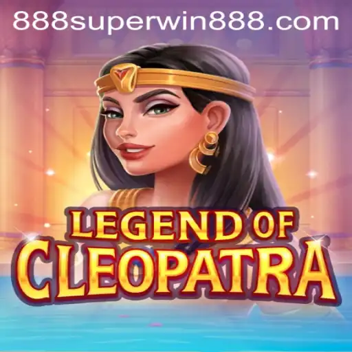 Discover the Thrills of LegendOfCleopatra and the Allure of Superwin888